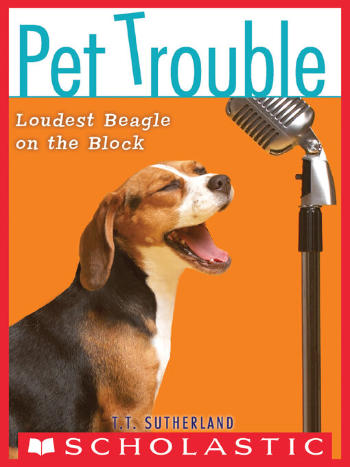 Title details for Loudest Beagle on the Block by Tui T. Sutherland - Available
